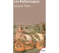 Les Barbaresques: La course et la guerre en Méditerranée, XIVe-XVIe siècle
