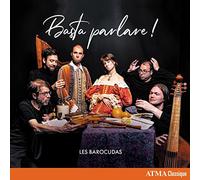 Les Barocudas - Basta Parlare !