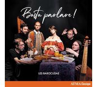 Les Barocudas - Basta Parlare !