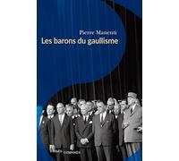 Les barons du gaullisme