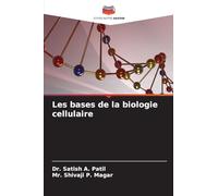 Les bases de la biologie cellulaire