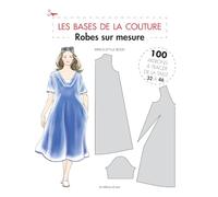 LES BASES DE LA COUTURE - Robes-sur-mesure
