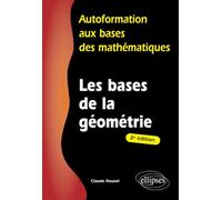 Les bases de la géométrie - 2e édition