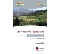 Les bases de l'agriculture: Comprendre la pratique - S'initier à l'agronomie
