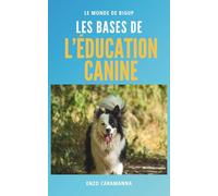 Les bases de l'éducation canine