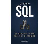 Les bases du SQL: de débutant à pro des jeux de données