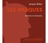 LES BASQUES: Histoire et histoires