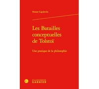 Les batailles conceptuelles de Tolstoï: Une pratique de la philosophie