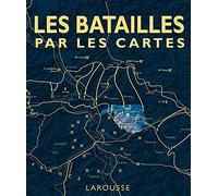 Les batailles par les cartes