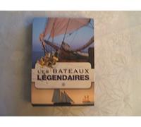 Les bateaux légendaires