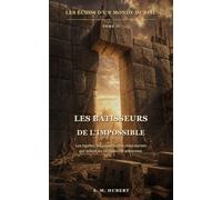 Les Bâtisseurs de l'Impossible