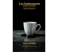 Les battements que je t'ai volés