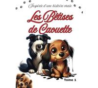 Les Bêtises de Caouette