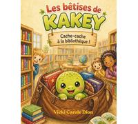 Les bêtises de Kakey: Cache-cache à la bibliothèque !