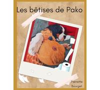 les bêtises de Pako