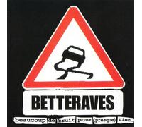 Les Betteraves - Beaucoup De Bruit Pour