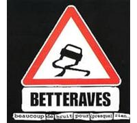 Les Betteraves - Beaucoup De Bruit Pour