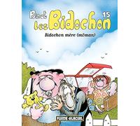 Les Bidochon, tome 15 : Bidochon mère (môman)