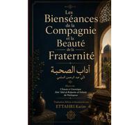 Les Bienséances de la Compagnie et la Beauté de la Fraternité