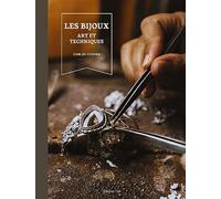 Les bijoux: Art et techniques