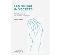 Les Bijoux indiscrets: Un classique du roman érotique