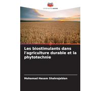 Les biostimulants dans l'agriculture durable et la phytotechnie