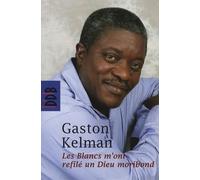 Les Blancs m'ont refilé un Dieu moribond