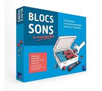 Les blocs sons: Pour développer la conscience phonologique, la lecture et l'orthographe