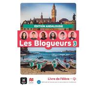 Les Blogueurs 3 livre de l'élève édition Andalousie