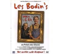 Les Bodin's Mère & Fils - Au Palais des Glaces