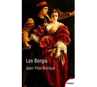 Les Borgia: La pourpre et le sang