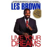 Les Brown Live Your Dreams (Tascabile)