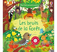 Les bruits de la forêt