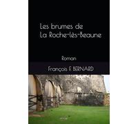 Les brumes de La Roche-lès-Beaune