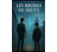LES BRUMES DE NEUVY