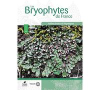 Les Bryophytes de France: Tome 1, Anthocérotes et Hépatiques