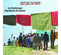 Les Bushinenge - Neg Mawon De Guyane