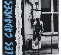 les Cadavres Le Bonheur C'est Simple.. (CD)