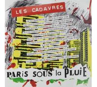 les Cadavres Paris Sous La Pluie (CD)