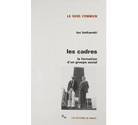 LES CADRES.: La formation d'un groupe social