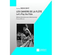Les Cahiers de La Flûte Méthode élémentaire pour la flûte traversière