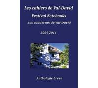 Les Cahiers de Val-David Festival Notebooks Los Cuadernos de Val-Dav (Tascabile)