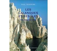 Les calanques et les Îles de Marseille