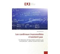 Les cardinaux inaccessibles n'existent pas: Un théorème de Paul Cohen conduit à une contradiction - édition révisée mars 2026