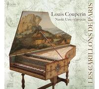 パリの鐘の音 ルイ・クープラン作品集 / 上尾直毅 (Les Carillons de Paris - Louis Couperin / Naoki Ueo) [HQCD] [国内プレス] [日本語帯・解説付]