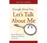Les Carter Enough About You, Let's Talk About Me (Tascabile)