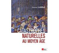 Les catastrophes naturelles au Moyen-Age
