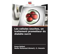 Les cellules souches, un traitement prometteur du diabète sucré
