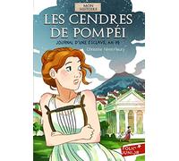 Les cendres de pompei: Journal d'une esclave, an 79