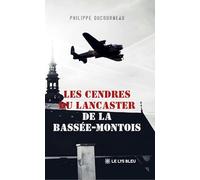 Les cendres du Lancaster de la Bassée-Montois